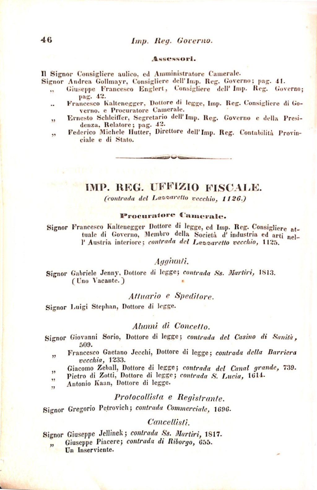 Scematismo dell'I. R. Litorale Austro-Illirico ed unitovi Indicatore generale della Città di Tr  · Str. 66