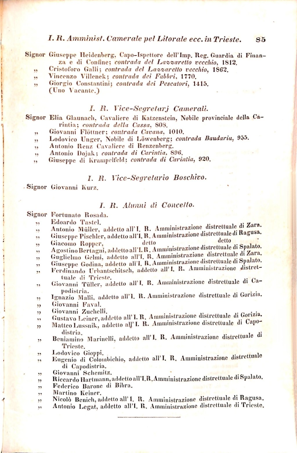 Scematismo dell'I. R. Litorale Austro-Illirico ed unitovi Indicatore generale della Città di Tr  · Str. 105