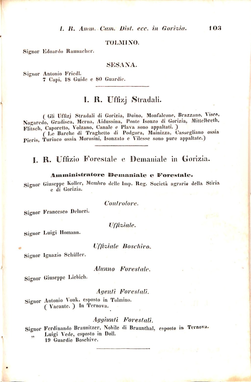 Scematismo dell'I. R. Litorale Austro-Illirico ed unitovi Indicatore generale della Città di Tr  · Str. 123