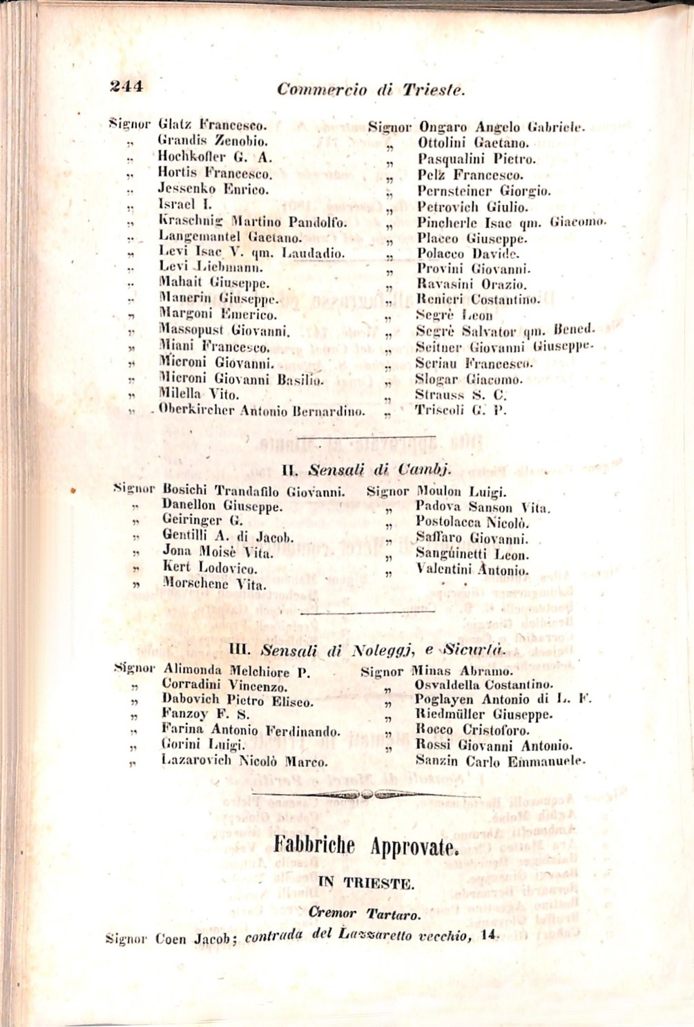 Scematismo dell'I. R. Litorale Austro-Illirico ed unitovi Indicatore generale della Città di Tr  · Str. 264