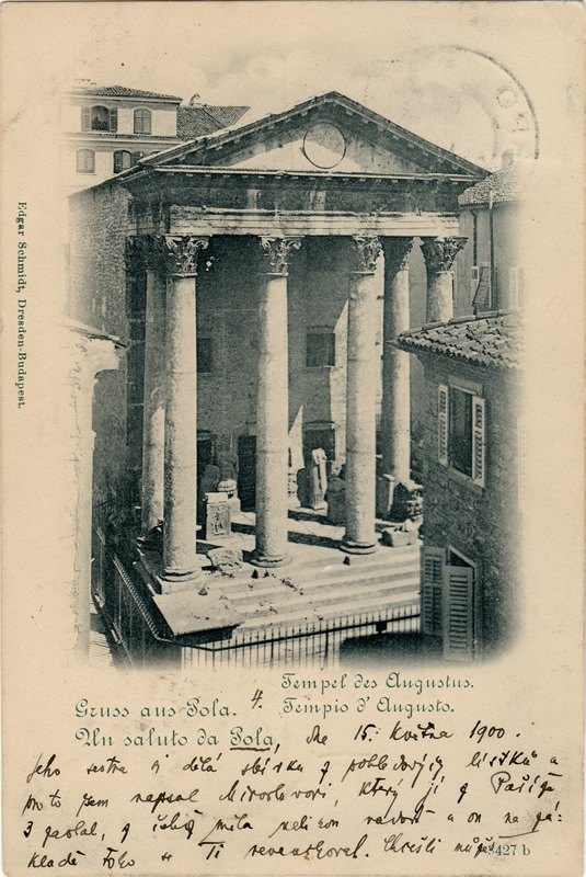 Gruss aus Pola : Tempel des Augustus = Un saluto da Pola : Tempio d'Augusto