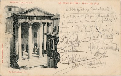 Tempio d'Augusto : un saluto da Pola = Gruss aus Pola