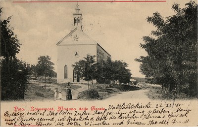 Pola : Kaiserwald : Madona delle Grazie