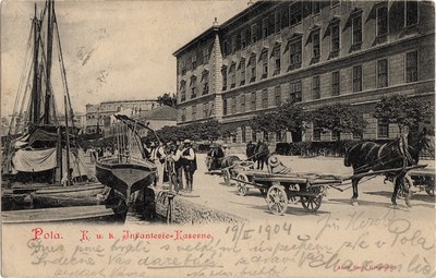 Pola : K.u.k. Infanterie Kaserne