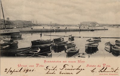  Handelshafen mit neuem Molo : Gruss aus Pola = Saluto da Pola