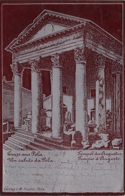 Gruss aus Pola : Tempel des Augustus = Un saluto da Pola : Tempio d'Augusto