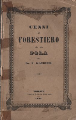 Cenni al forestiero che visita Pola