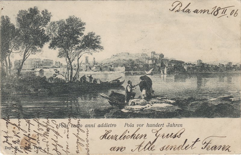 Pola : cento anni addietro = Pola : vor hundert Jahren