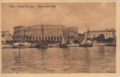 Pola : Arena dal mare = Arena vom Meer