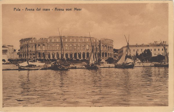 Pola : Arena dal mare = Arena vom Meer