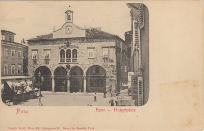 Pola : Faro [i.e. Foro] : Hauptplatz