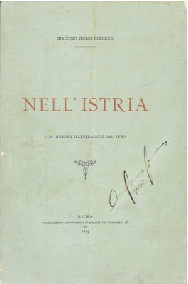 Nell'Istria : con quindici illustrazioni dal vero