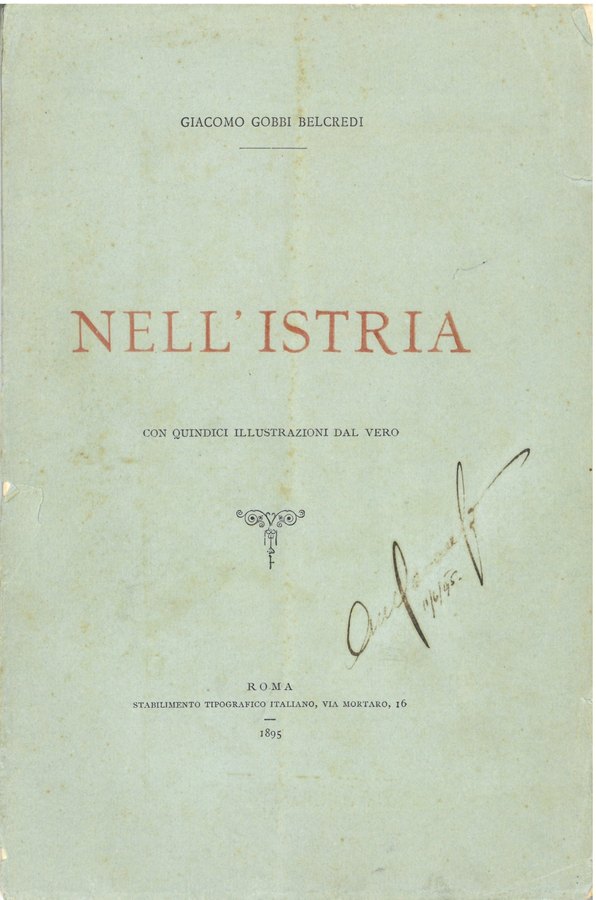 Nell'Istria : con quindici illustrazioni dal vero