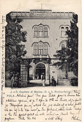 Pola : J. e R. Ospitale di Marina = (K. u. K. Marine-Spital)