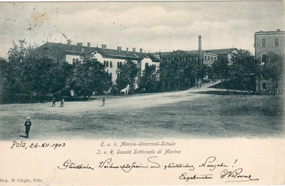 Pola : K. u. k. Marine-Unterreal-Schule = I. e. R. Scuola Sottoreale di Marina