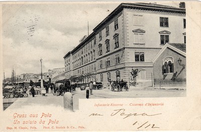 Gruss aus Pola : Infanterie-Kaserne = Un saluto da Pola : Caserma d'Infanteria