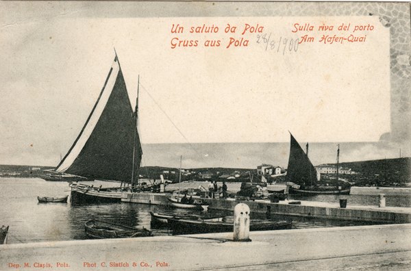 Un saluto da Pola : sulla riva del porto = Gruss aus Pola : am Hafen-Quai