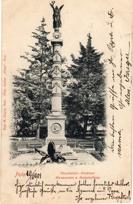Pola : Maximilian-Denkmal = Monumento a Massimiliano