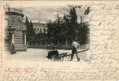 Un saluto da Pola : la rotonda = Gruss aus Pola : Parthie beim Marine-Kasin