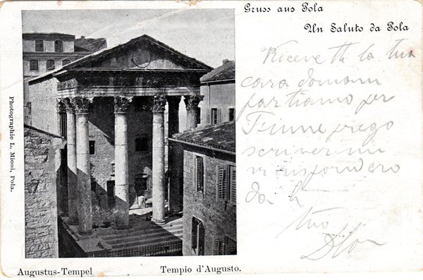 Gruss aus Pola : Augustus Tempel = Un saluto da Pola : Tempio d'Augusto
