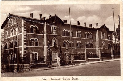 Pola : Caserma Andrea Bafile