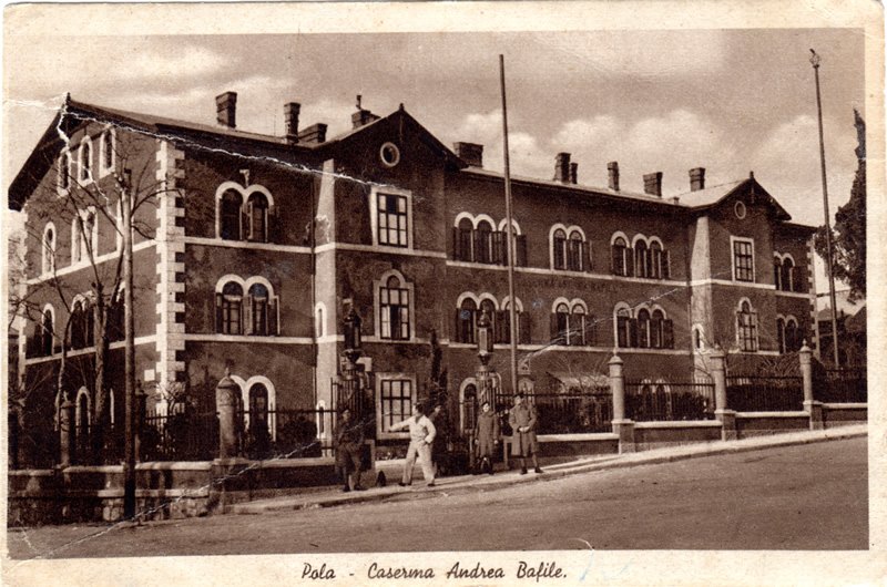 Pola : Caserma Andrea Bafile
