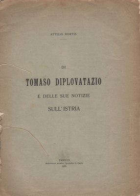 Di Tomaso diplovatazio e delle sue notizie sull'Istria